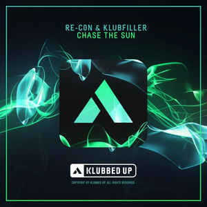 Klubfiller and Re-con-Chase The Sun